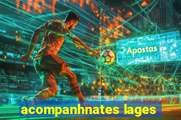 acompanhnates lages